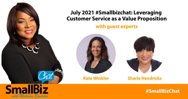 Title card: Leveraging Customer Service as a Value Proposition, with Melinda Emerson, Kate Winkler, and Sharie Hendricks