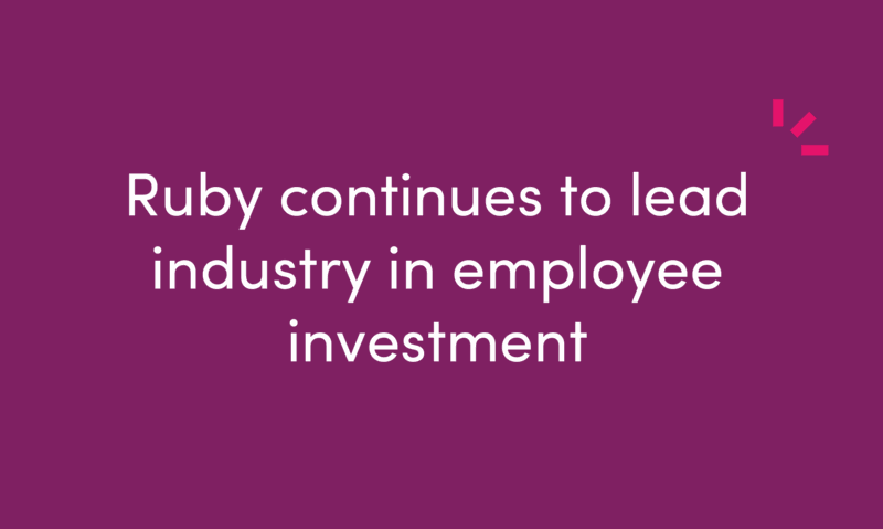 Ruby continues to lead industry in employee investment
