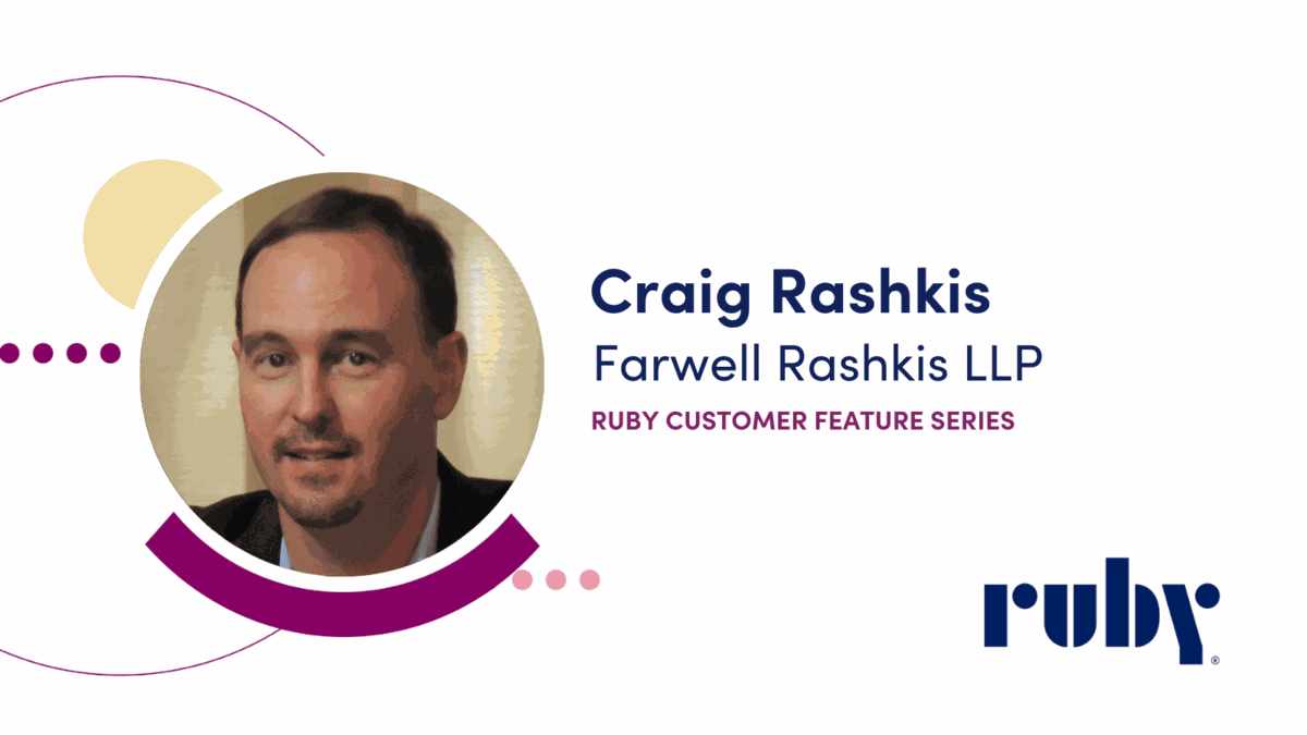 Title card: Craig Rashkis, Farwell Rashkis LLP, Ruby customer feature series